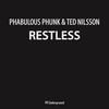Restless (Patrik Remann Remix) - Phabolous Phunk&Ted Nilsson