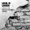 Local Is Lekker - Msindo de Serenade&LebtoniQ