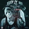 Keep It 100(feat. Twisted Insane) (Explicit) - Day Day&Twisted Insane