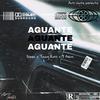 Aguante (feat. Young Ross & J Alexx) (Explicit) - Duran AC&Young Ross&J Alexx