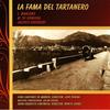 La Fama del Tartanero: 
