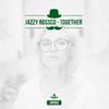 Together (Original Mix) - Jazzy Rossco