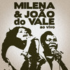 Minha História / Uricuri (Segredo do Sertanejo) (Ao Vivo) - Milena&Joao do Vale&Joao  do Vale&José Cândido