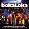 Tá Na Hora (Live) - Bokaloka