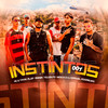 Instintos 001 (Explicit) - Dj Samuel Rodrigues&MC Tavin&Mc Alef&Mc Mininin&Mc Teuzin Pv&MC Nesck