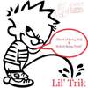 My Fault (Explicit) - Lil' Trik