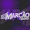 Junção Tenebrosa - Mini Games (Explicit) - DJ Marcão 019&DJ MP7 013