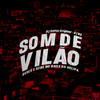 Som de Vilão: Desce e Sobe no Baile do Helipa(feat. DJ Souza Original) (Explicit) - DJ B3