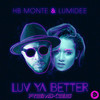 Luv Ya Better (Jens East Remix) - Lumidee&Jens East&HB Monte