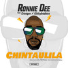 Chintaulila(feat. Kikky Badass & Crooger) - Ronnie Dee&Kikky Badass&Crooger