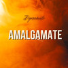 Amalgamate - Dynamite