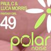 Fantasy Girl (Mauro Alpha & Dalbe Remix) - Paul C&Luca Morris&MAURO ALPHA&Dalbe