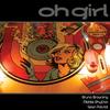 Oh Girl (Middle Rhythm Mix) - Bruno Browning