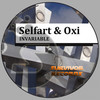 Invariable (Original Mix) - Selfart & Oxi