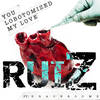 You Lobotomized My Love - Ruiz