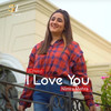 I love You - Nimra Mehra