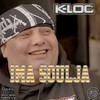 I'm a Soulja (Explicit) - K-Loc