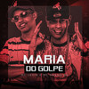 Maria do Golpe - MC Levin&Mc Nando Dk