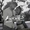Amantes(feat. Moni K Vargas) - Mario Baro&MONI K VARGAS