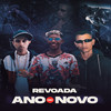 Revoada de Ano Novo (Explicit) - MC Jhonatan&Mc Juninho NH&Mc Neguin JP