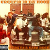 Creepin In Da Hood (Explicit) - DVNTV$&Esss Beee