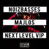Next Level (Vip Mix) - Noizbasses&MAJLOS