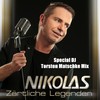 Zärtliche Legenden (Special DJ Torsten Matschke Mix) - Nikolas