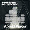 East to the West (Original Mix) - Steven Turner