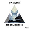 Moonlighting - Fareoh&Broderick Jones