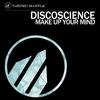 Make Up Your Mind - Discoscience