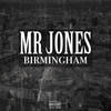 Birmingham (Explicit) - Mr Jones