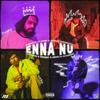 Enna Nu (feat. Mark Bhatia, Lekhak & Paradox) (Explicit) - PINNOCIO&Mark Bhatia&LeKhak&Paradox
