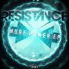 More Power (Original Mix) - Resistance