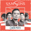 Cinta Mati - SAMSONS