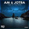 Edge of the World - AM&Jotra