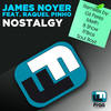 Nostalgy (Meith Deep Mix) - James Noyer&Raquel Pinho&Meith