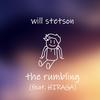 The Rumbling(feat. HIRAGA) - Will Stetson&HIRAGA