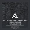 Pest (Original Mix) - Daniel Nike&Macho Iberico&Meli Rodriguez
