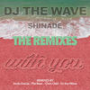 With You (Chris Odd Extended) - DJ THE WAVE&Shinade&Chris Odd