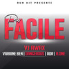 Pas facile (Extend) - VJ Awax&Varaine Ben&Dangerous&ADR&R One