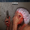 BULLETPROOF SHOWER CAP (Explicit) - Pouya&City morgue&ZillaKami&SosMula&Kevin Pouya&Junius Rogers&Vinicius Sosa&Michele Scatamacchia&Christopher Rockwell