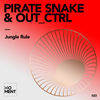 Jungle Rule (Radio Edit) - Pirate Snake&Out_Ctrl