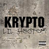Lil Hector (Explicit) - Krypto