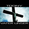 Vater Unser - Toony