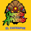 El Cachapun - Champeta Africana - Champetas Africanas