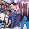 Daytime (Explicit) - DNM