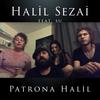 Patrona Halil(feat. Su) (feat. Su) - Halil Sezai&Su