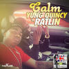 Calm - DJ Quincy&Ratlin