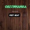 Feet Beat - Greenmamba