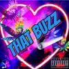 That Buzz (Explicit) - Myndset